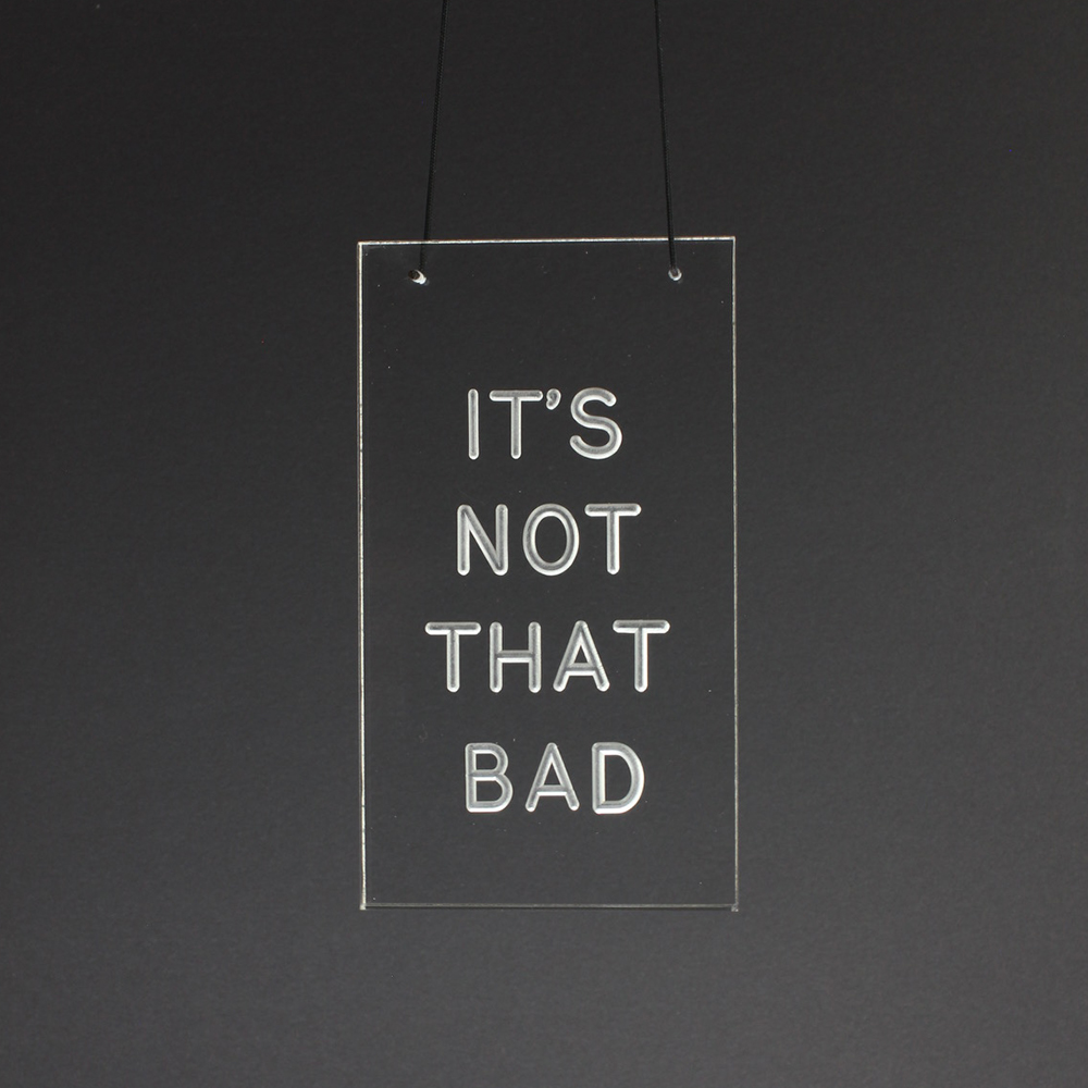 It's Not That Bad by Zoe Brand