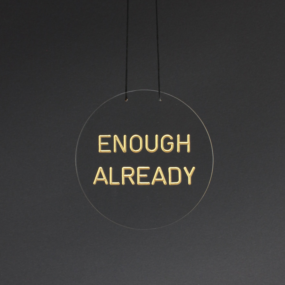 Enough Already by Zoe Brand