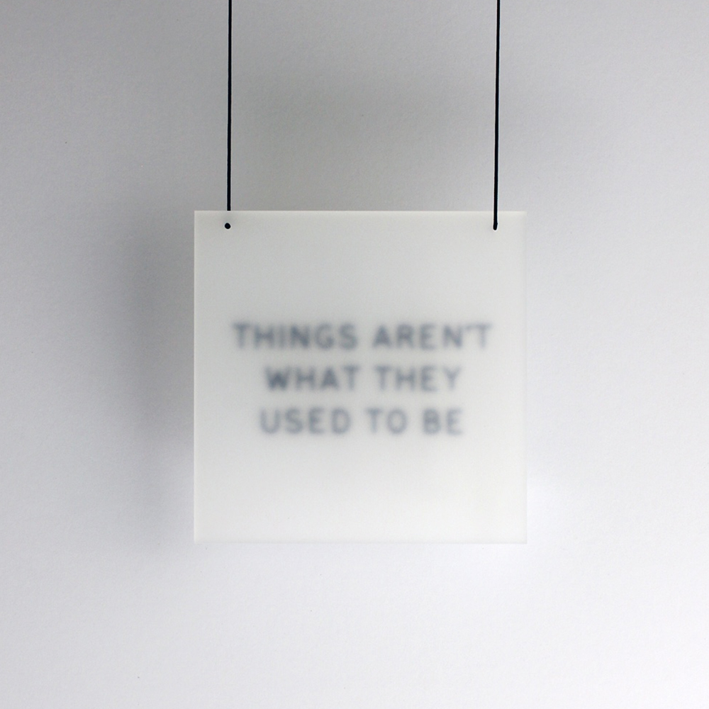 Things Aren't What They Used To Be by Zoe Brand