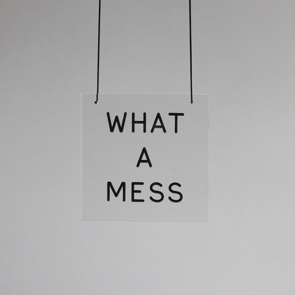 What A Mess by Zoe Brand